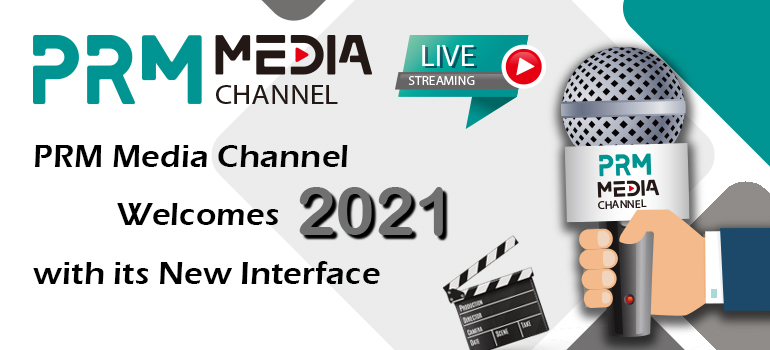PRM Media Channel Welcomes 2021 with its New Interface